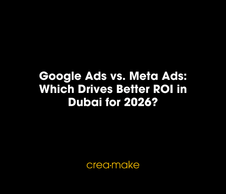 Google Ads vs Meta Ads: 2026 Dubai ROI Comparison